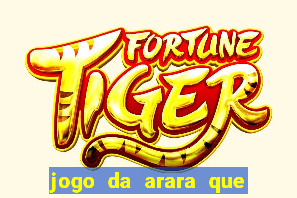 jogo da arara que ganha dinheiro